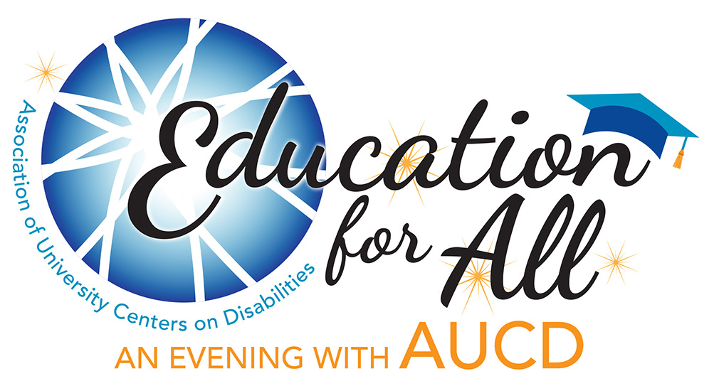 Education for All: An Evening with AUCD