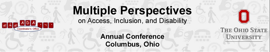 16th Annual Multiple Perspectives on Access, Inclusion and Disability