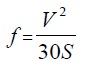 Equation 4: f equals V squared divided by 30 times S.