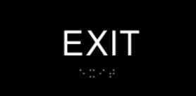 Raised letter and braille "Exit" Sign