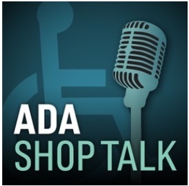 ADA Shop Talk Episode 034 – My Bathroom Problem At Campus Housing