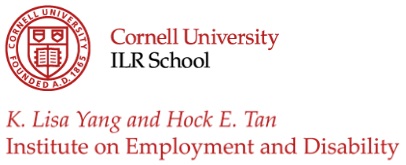 K. Lisa Yang and Hock E. Tan Institute on Employment and Disability - Cornell University