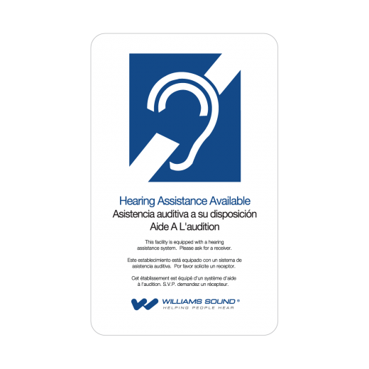 Hearing Assistance Available signage with the Hearing Loss Symbol