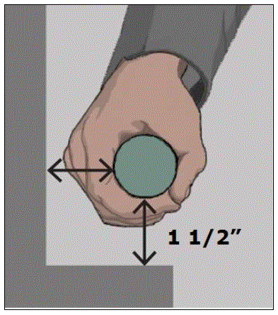Picture of a hand around a transfer support. Arrows at adjacent sides show a gripping surface clearance of 1 1/2 inches.