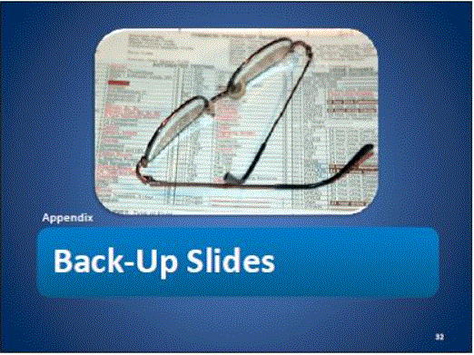 Slide 31 contains recommendations and slide 32 states back-up slides.