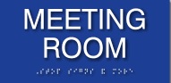 Raised letter and braille "Meeting Room" sign
